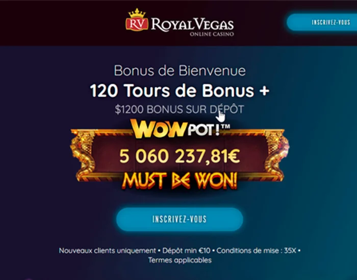 Royal Vegas Casino – 120 tours de bonus + jackpot WOWPOT