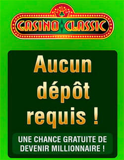 Casino Classic bonus gratuit